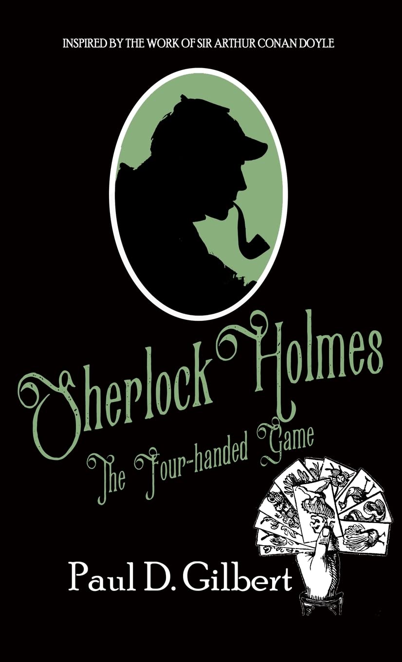 Sherlock Holmes The Four-Handed Game: 2 (The Odyssey of Sherlock Holmes)
