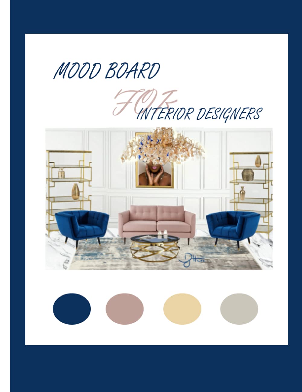 MOOD BOARD FOR INTERIOR DESIGNERS: Blank Mood Board for artists to create inspirations /sketchbook -creativity book -image clipping /architect designer project/size: 8.5 in. x 11-100 pages