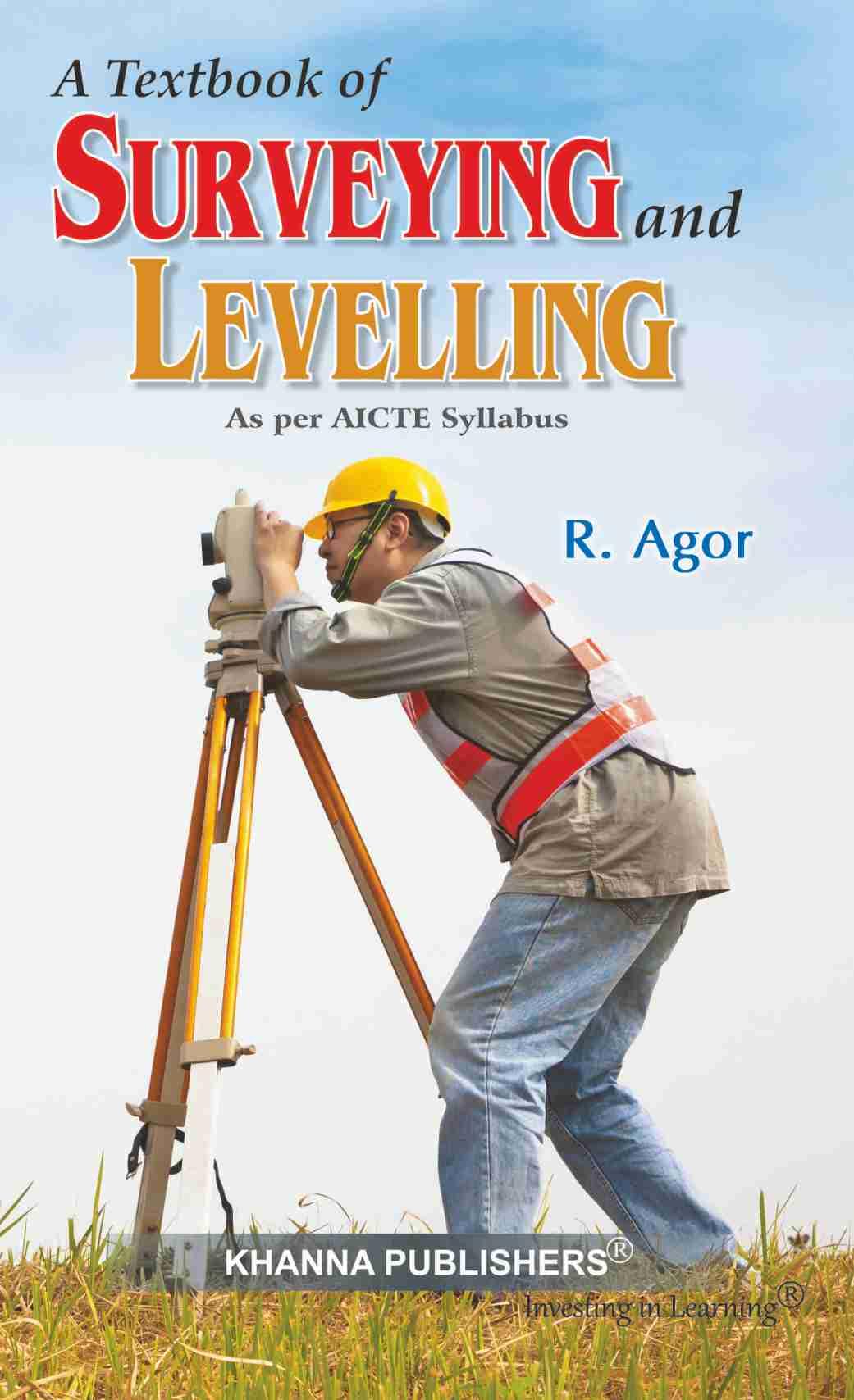 A Textbook of Surveying and Levelling Paperback – Big Book, 1 January 1980