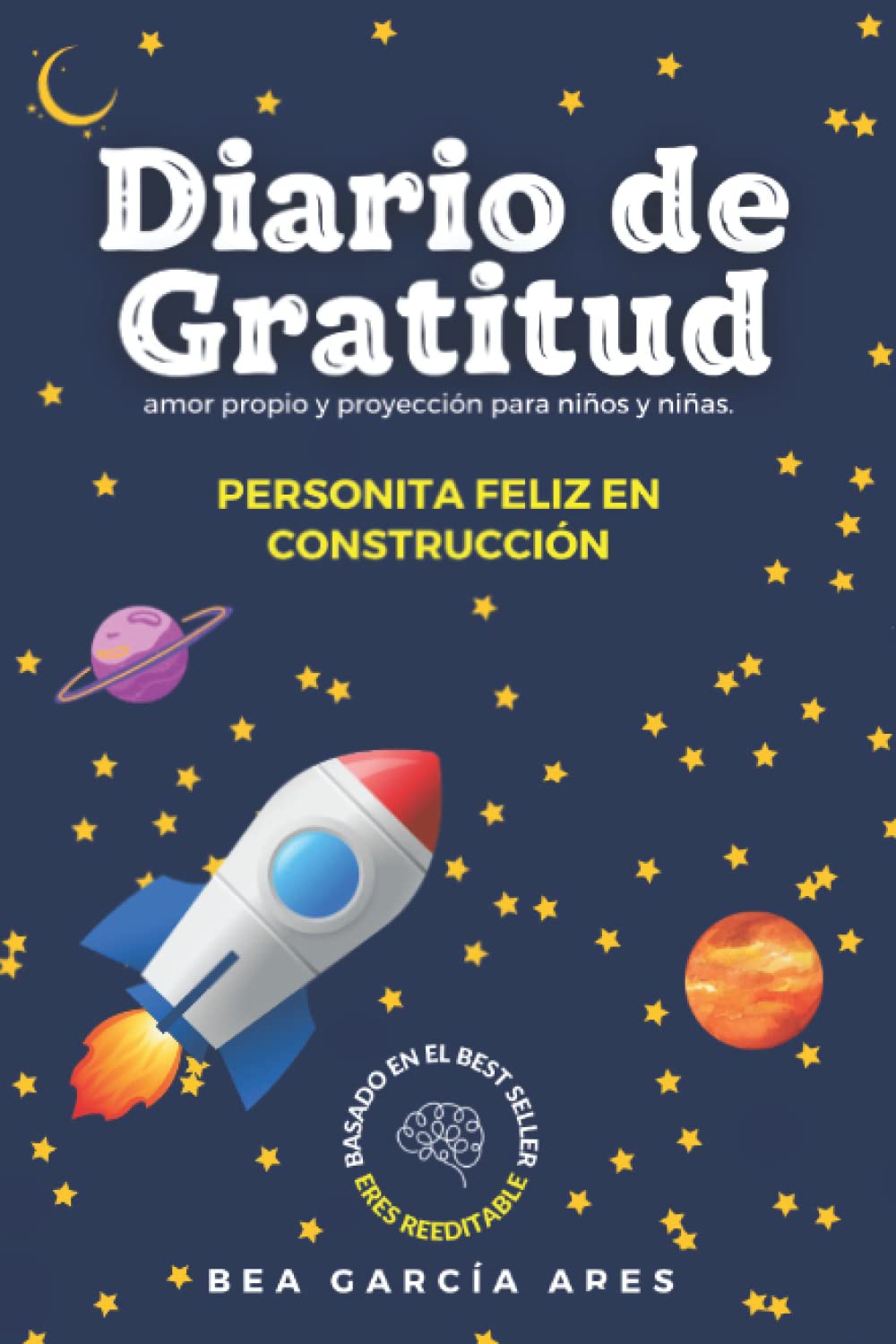 Diario de gratitud, amor propio y proyección para niños y niñas - PERSONITA FELIZ EN CONSTRUCCIÓN