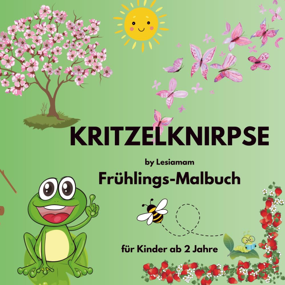 Kritzelknirpse Frühling – Malbuch für Kinder ab 2 Jahren by Lesiamam: Große, leicht auszumalende Frühlings und Ostermotive mit kindgerechten ... Malbücher für Kinder ab 2 Jahre)