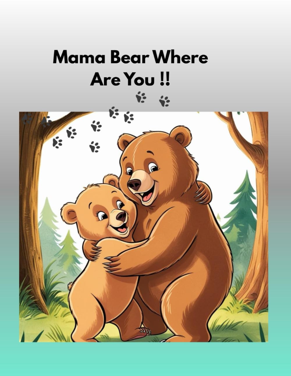 Mama bear where are you