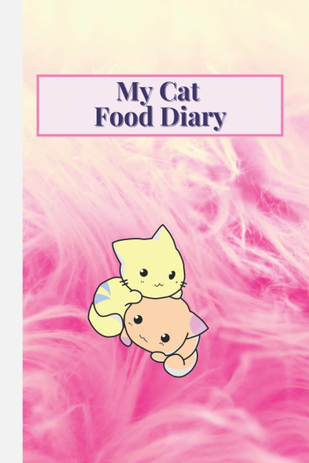 My Cat Food Diary: A cat feeding journal for feline parents