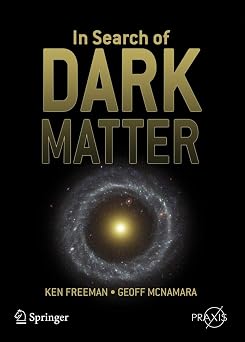 In Search of Dark Matter 2006th Edition-Wow! eBook