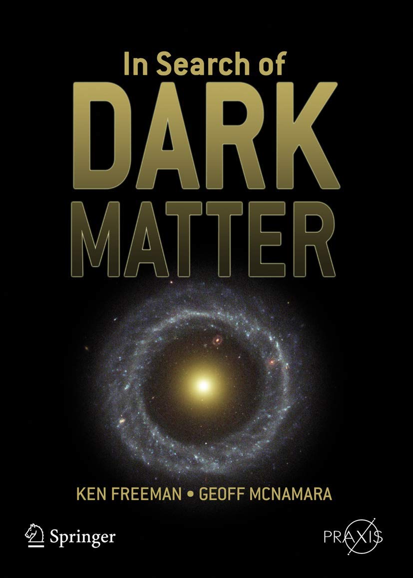 In Search of Dark Matter (Springer Praxis Books)