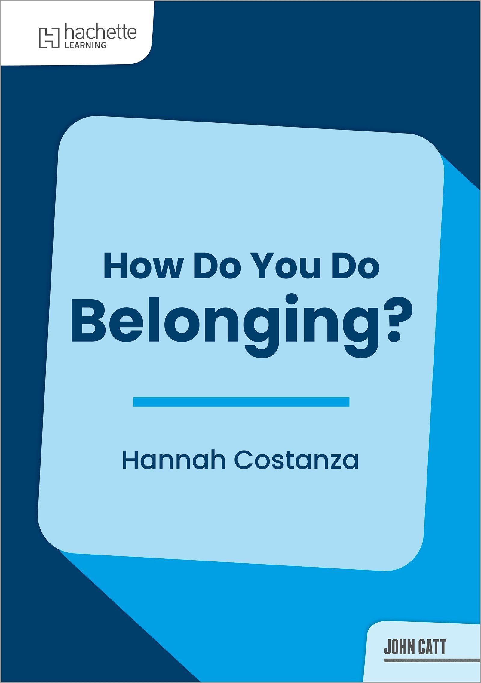 How Do You Do Belonging?: Insights from leaders for reflection and action