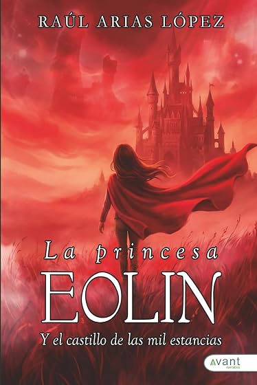 La princesa Eolín y el castillo de las mil estancias
