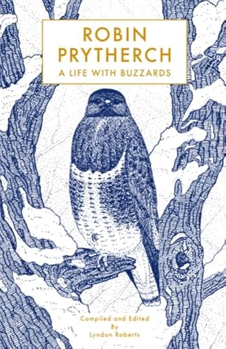 Robin Prytherch: A Life With Buzzards