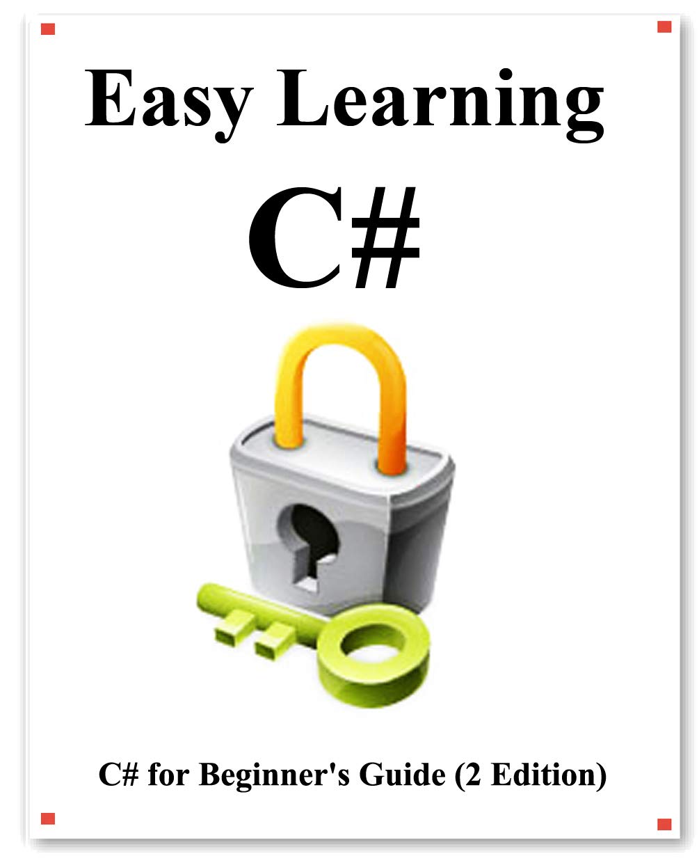 Amazon.com: Easy Learning C# (2 Edition): C# for Beginner's Guide Learn ...