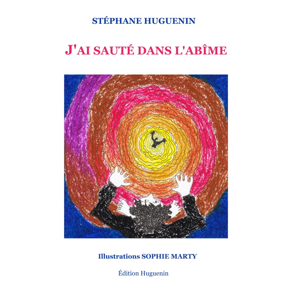 J'ai sauté dans l'abîme