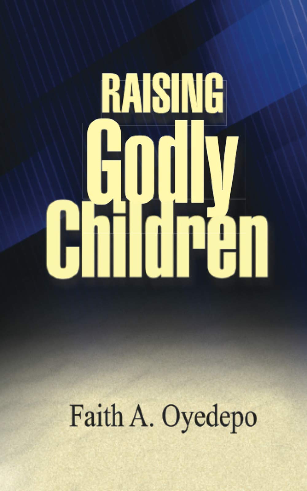 Raising Godly Children