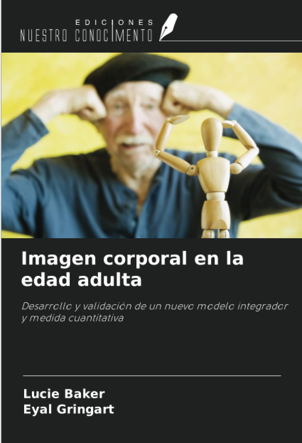 Imagen corporal en la edad adulta: Desarrollo y validación de un nuevo modelo integrador y medida cuantitativa