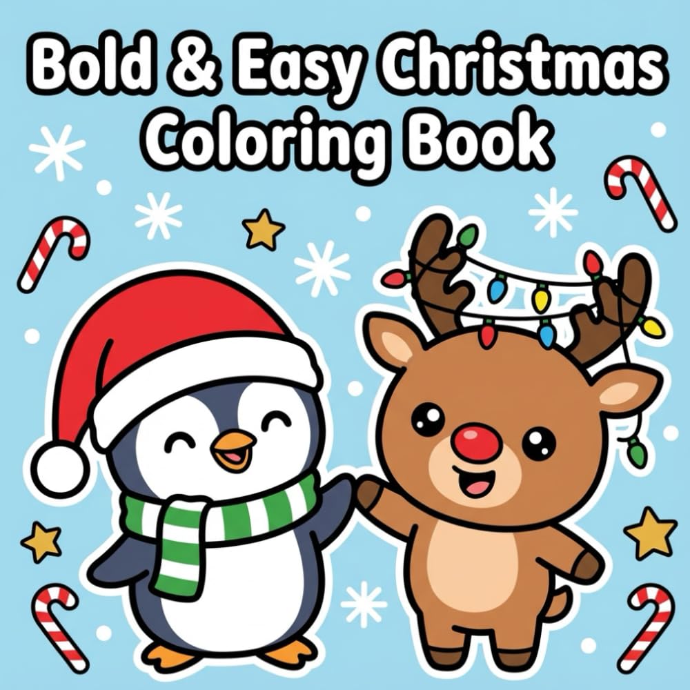 Merry Christmas Coloring Book: Bold and Easy: 40 Cute and Cozy Holiday Designs for Kids, Adults, and Seniors | Simple and Relaxing Kawaii Winter Scenes with Santa, Reindeer, and Festive Decorations
