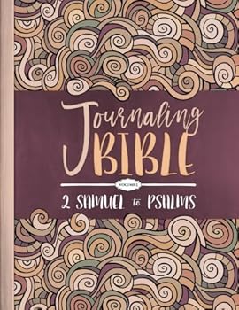 Paperback Journaling Bible: Volume 2: 2 Samuel to Psalms (Christian Books & Bibles) Book