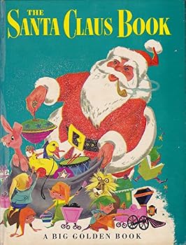 Hardcover THE SANTA CLAUS BOOK; 43 Christmas Stories and Poems Book