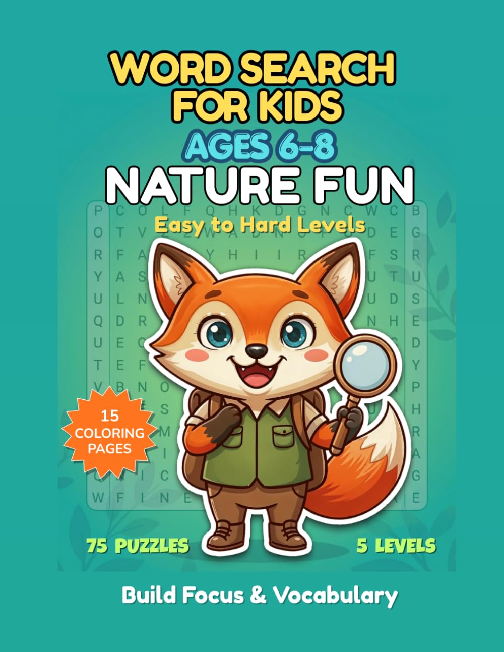 Word Search for Kids Ages 6–8 – Nature Discovery: 75 Puzzles with 5 Levels, Coloring Pages, and Creative Activities (Tiny Explorers Series)