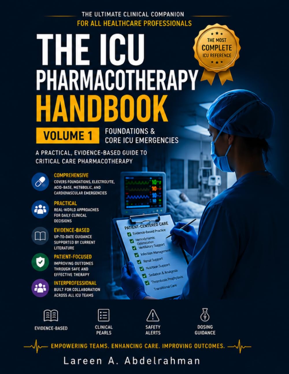The ICU Pharmacotherapy Handbook: Volume 1: Foundations, Electrolyte Disorders, Acid–Base Disorders, and Cardiovascular Emergencies