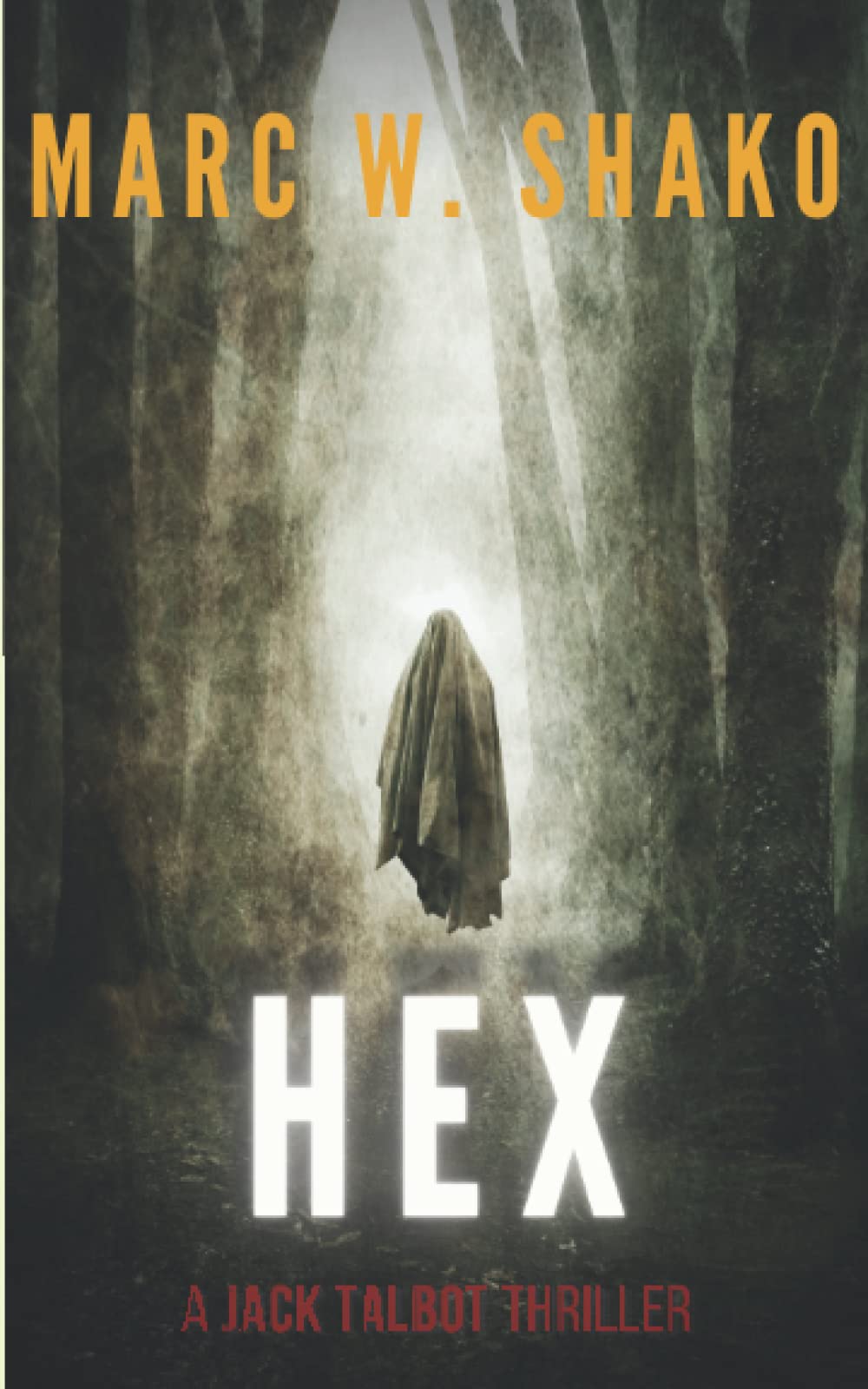 Hex: A Jack Talbot Thriller