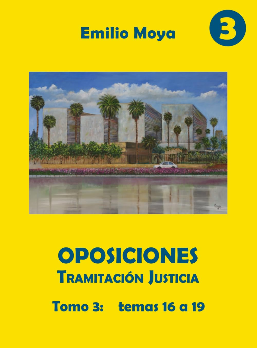 Oposiciones Tramitación Justicia: Tomo 3: temas 16 a 19