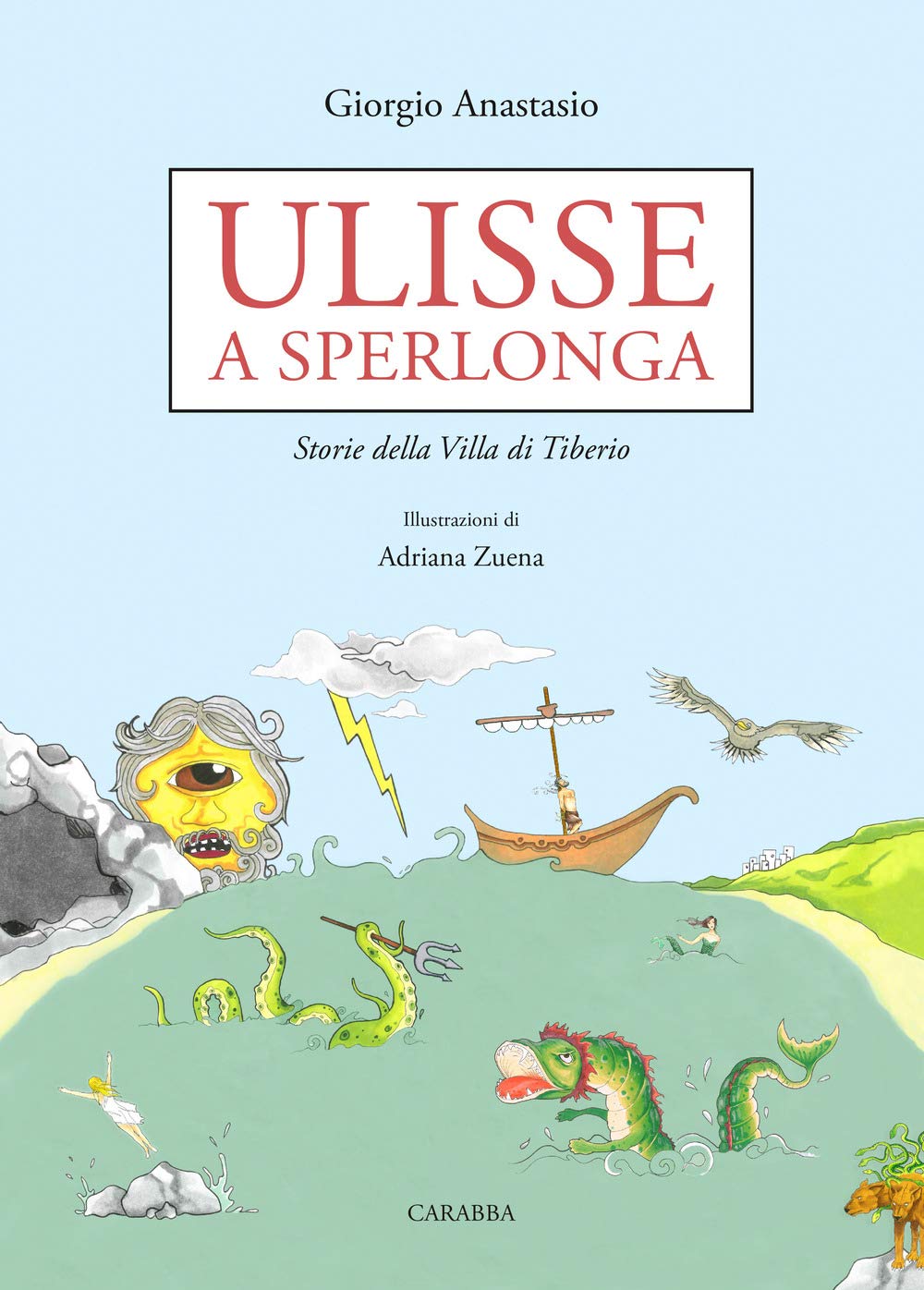 Ulisse A Sperlonga. Storie Della Villa Di Tiberio - 4