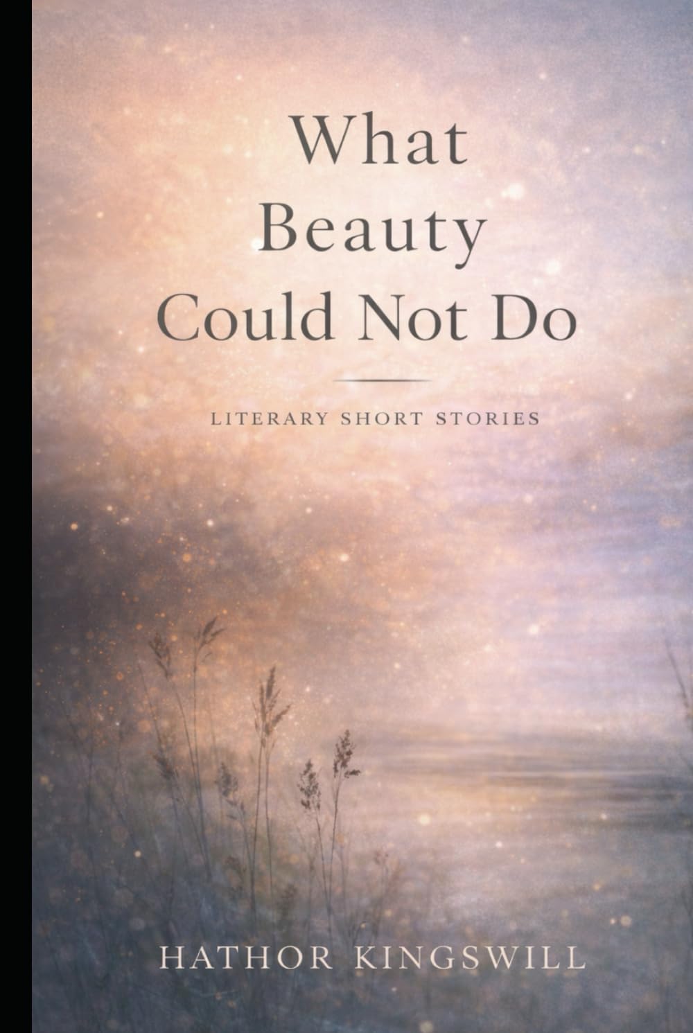 What Beauty Could Not Do