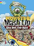MONSTER MASH-UP--Aliens Meet Their Match (Dover Coloring Books)