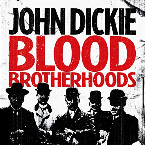 Blood Brotherhoods by John Dickie episode artwork