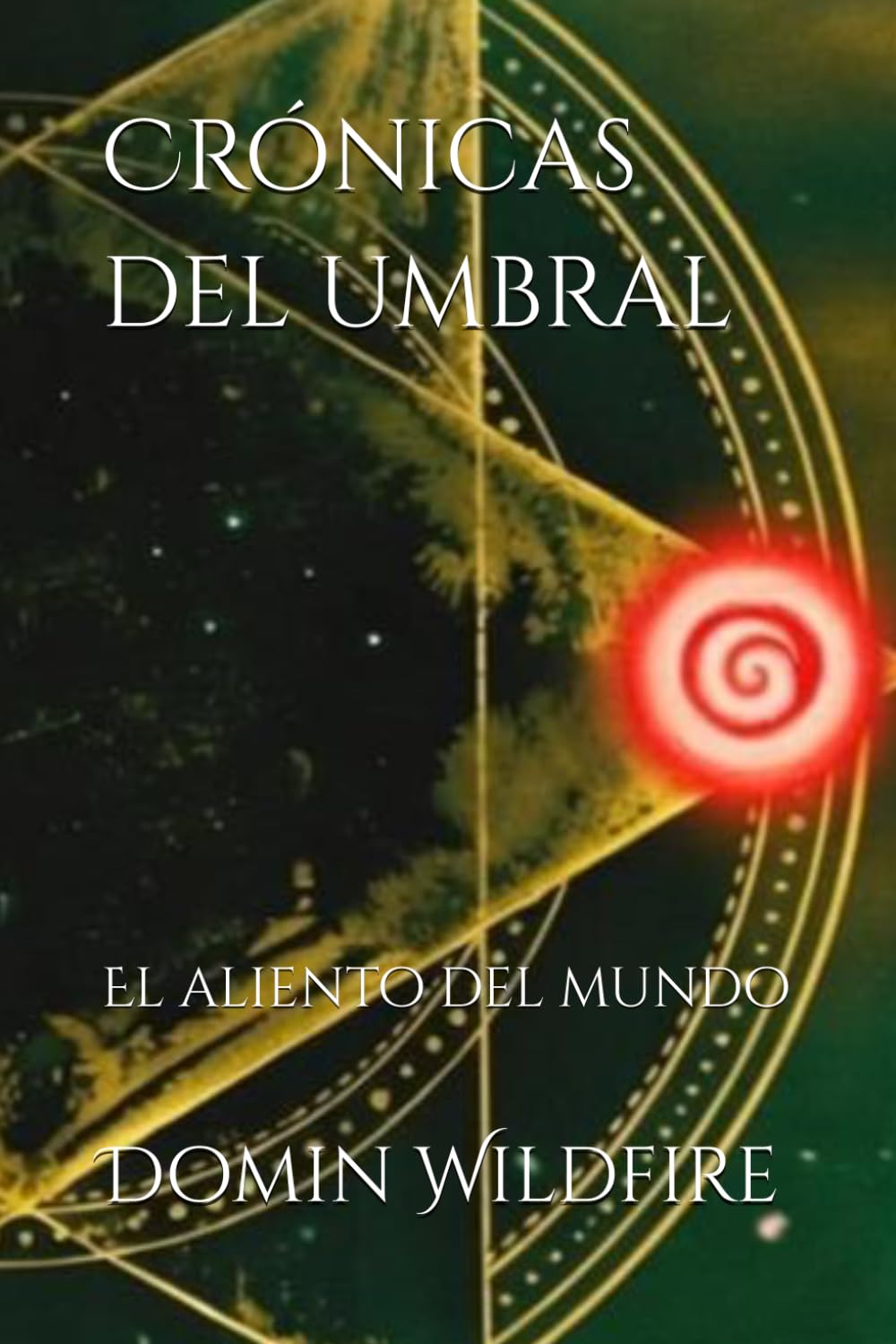 Crónicas del umbral: El aliento del mundo: 1