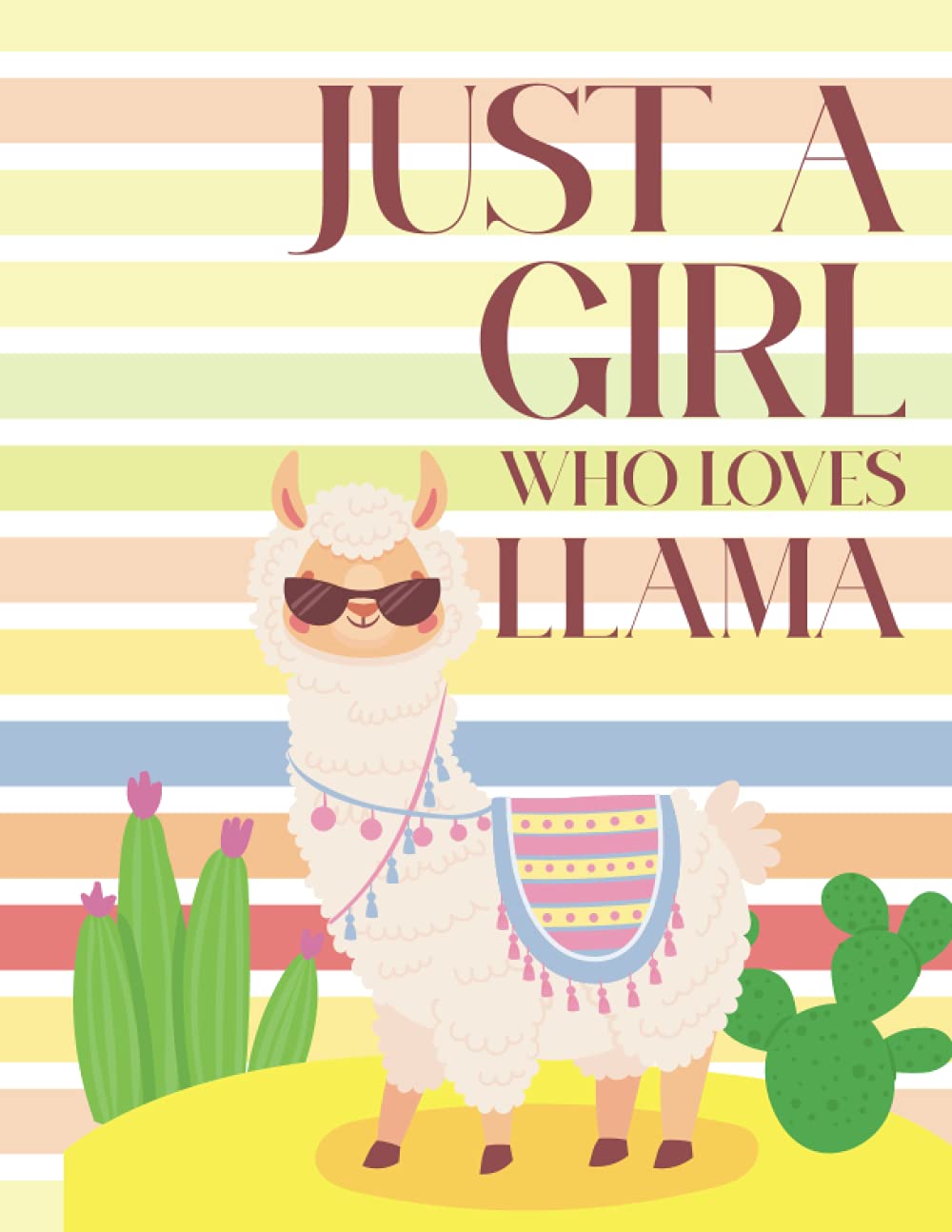 Just A Girl Who Loves Llama: Notebook Journal for Lamas Lover Girls, Woman & Kids. Notebook for Girl Who Loves Llamas