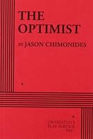 The Optimist - Acting Edition 0822223163 Book Cover