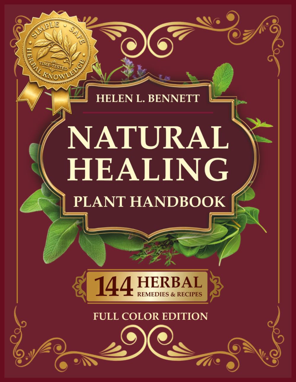 Natural Healing Plant Handbook: Practical Herbal Remedies and Medicinal Plants for Everyday Health and Holistic Living. Fascinating Facts for Each Plant