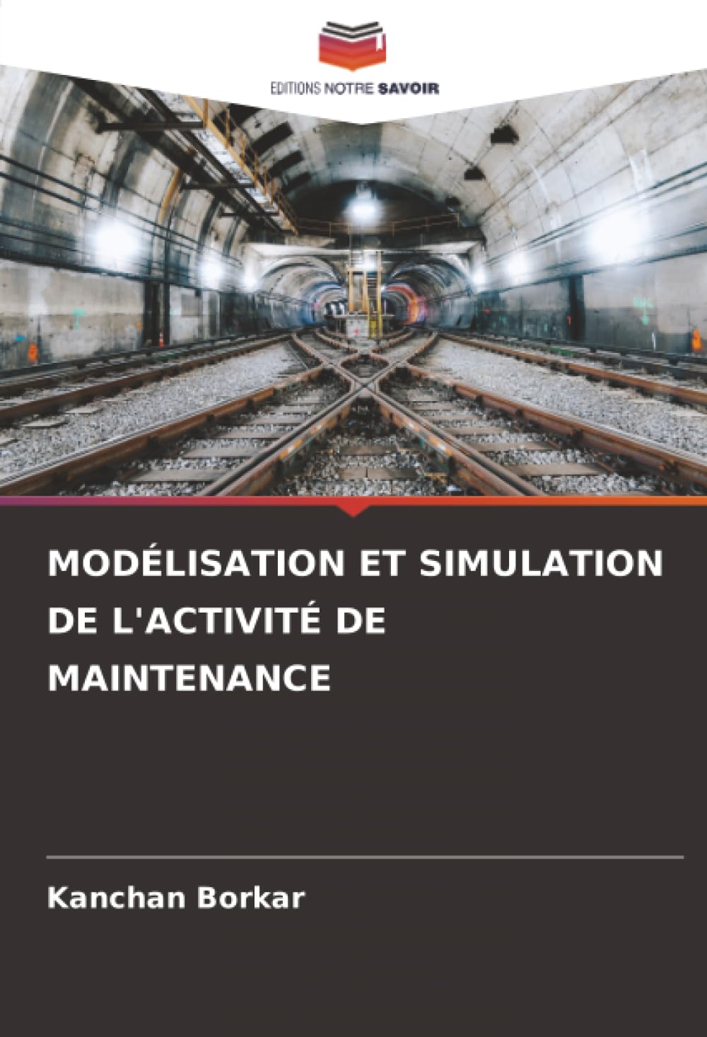 MODÉLISATION ET SIMULATION DE L'ACTIVITÉ DE MAINTENANCE