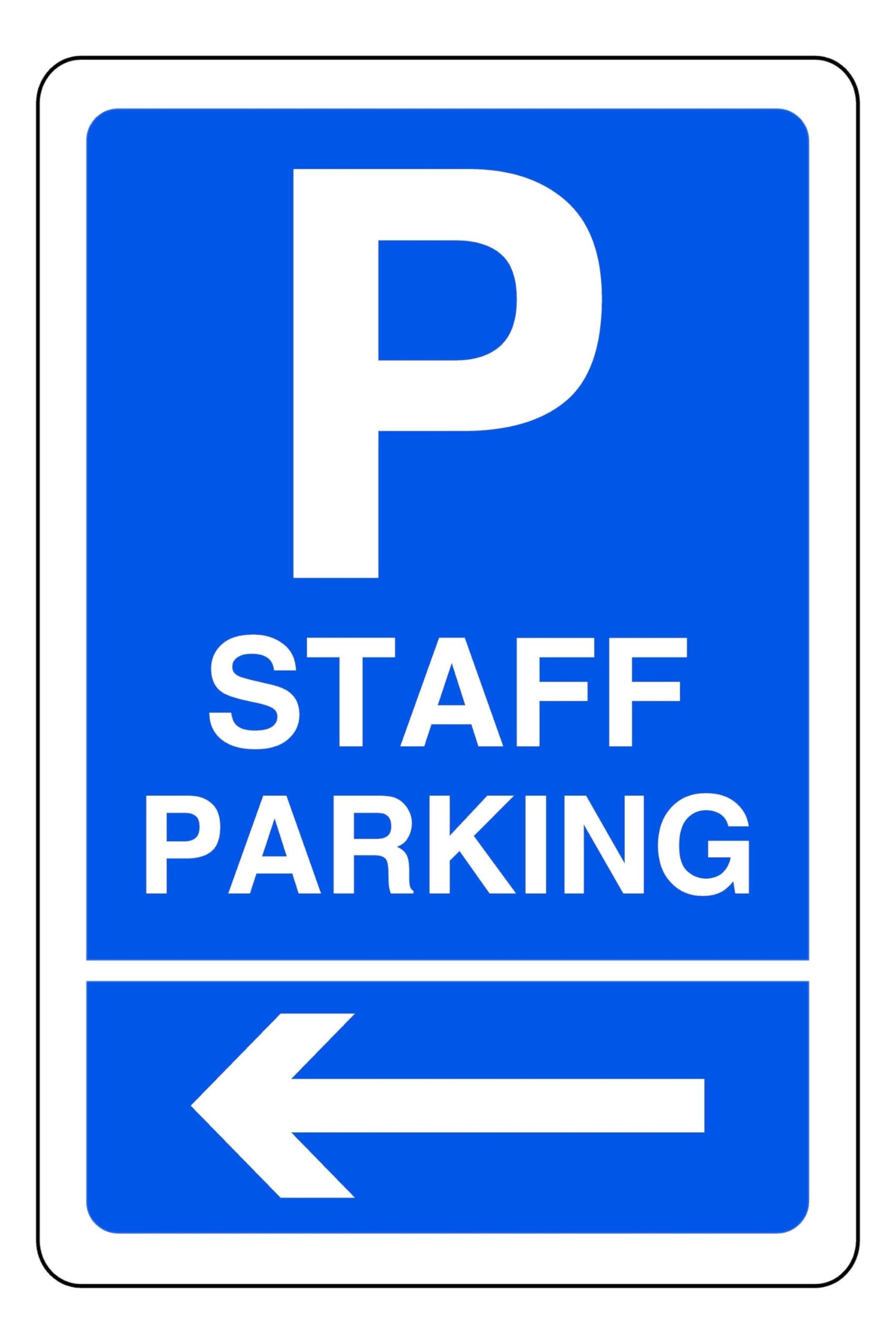 Staff Parking arrow left - safety sign - 1.2mm Rigid plastic for indoor/outdoor usage (300mm x 200mm) Viewing Distance within 7m.