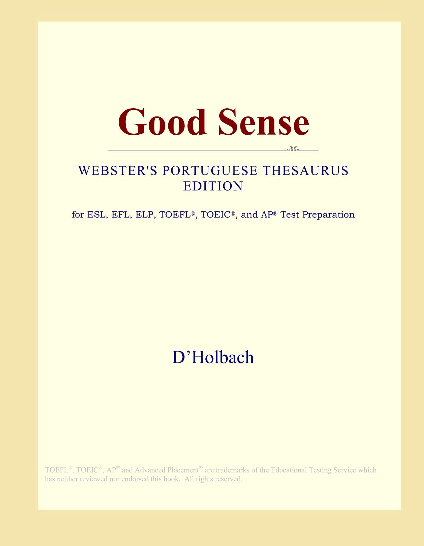 Good Sense (Webster's Portuguese Thesaurus Edition)