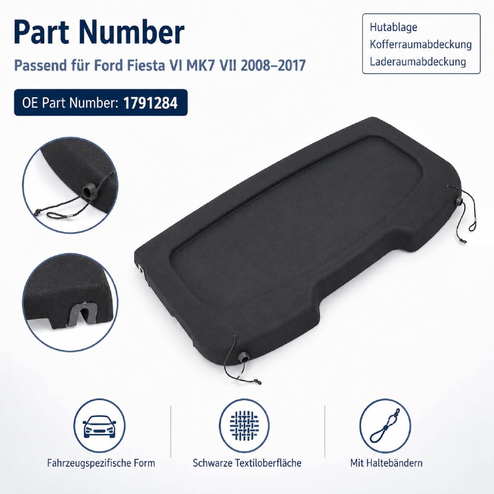 Hutablage Kompatibel mit Ford Fiesta VI MK7 2008-2017 1791284 | Passgenauer Sichtschutz für den hinteren Innenraum, schützt Ladung vor Blicken und wirkt sauber verarbeitet.