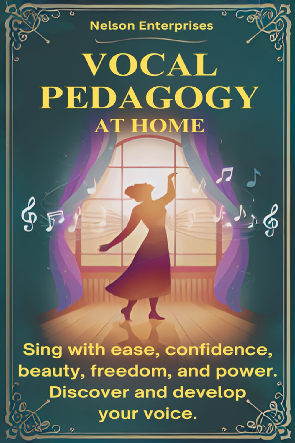 Vocal Pedagogy: Sing with ease, confidence, beauty, freedom, and power. Discover and develop your voice.