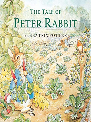 The Tale of Peter Rabbit The Tale of Peter Rabbit