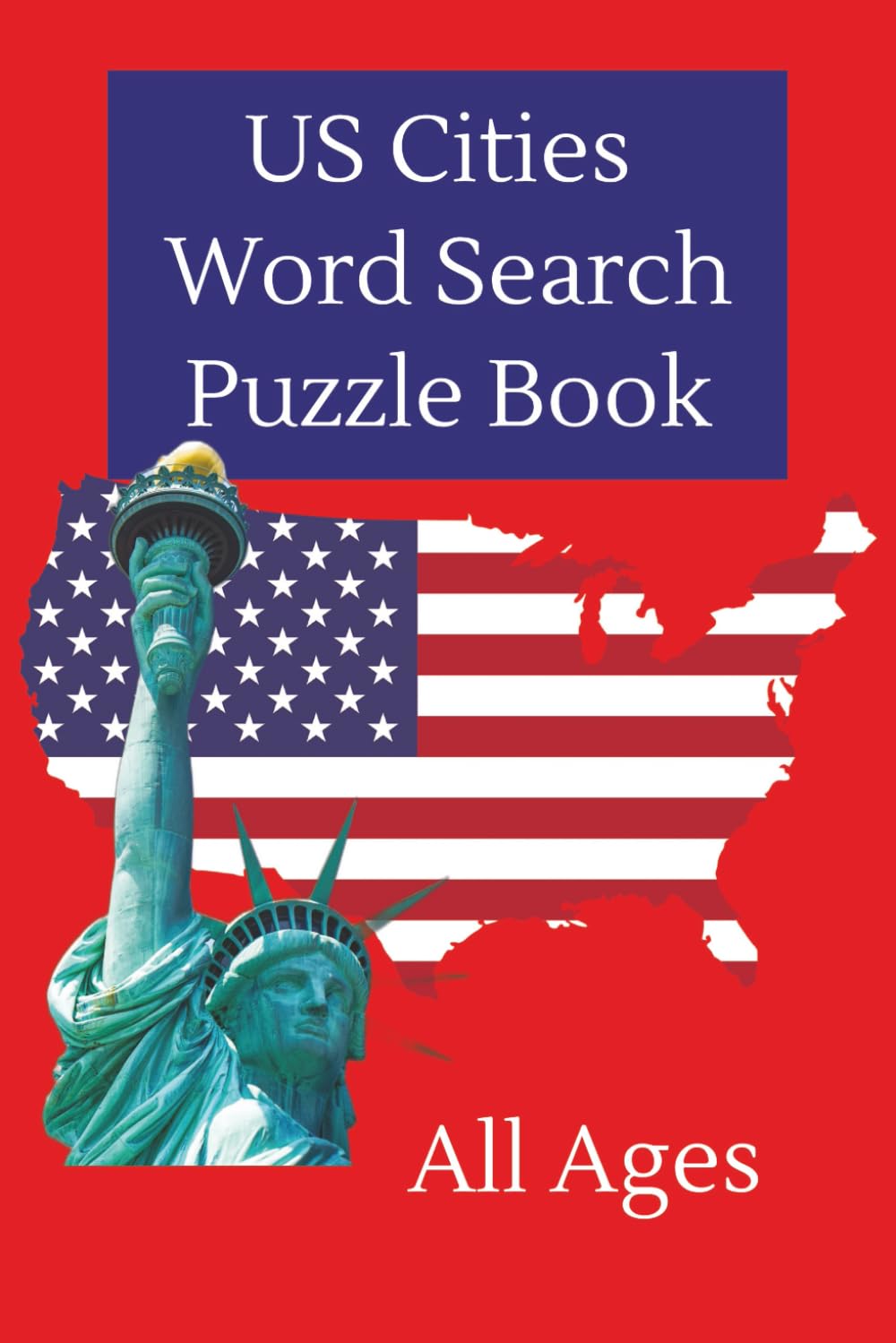 US Cities Word Search Puzzle Book: 55 Word Search Puzzles Featuring Cities Across the United States