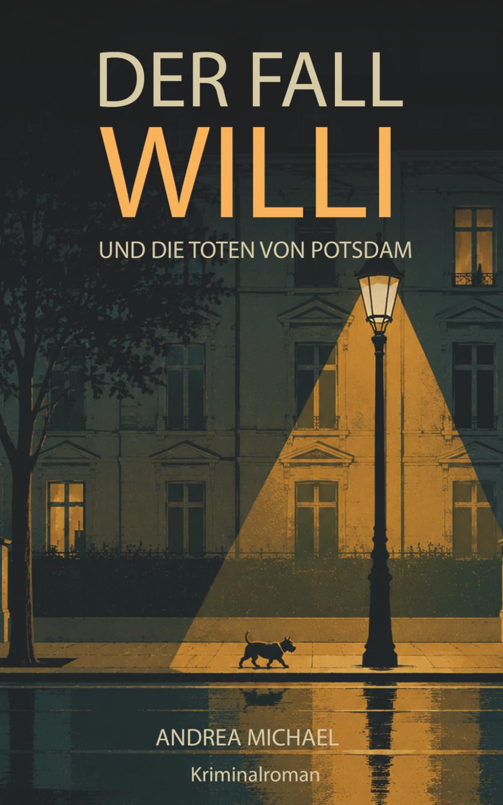 Der Fall Willi und die Toten von Potsdam