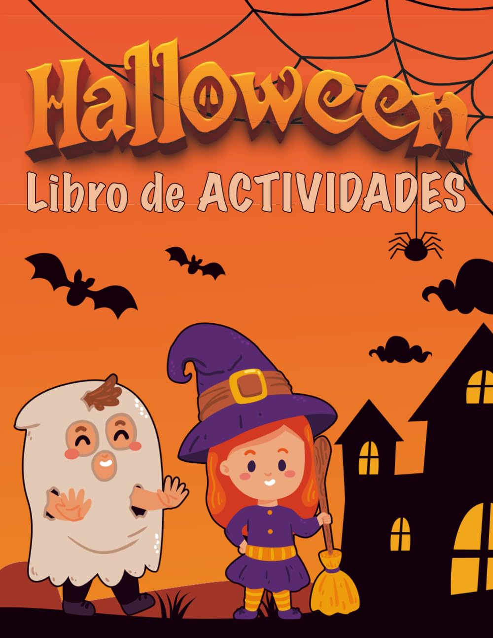 Halloween - Libro de Actividades: 70 juegos y pasatiempos divertidos para niños de 3–8 años (Colección Halloween Divertido para Niños)