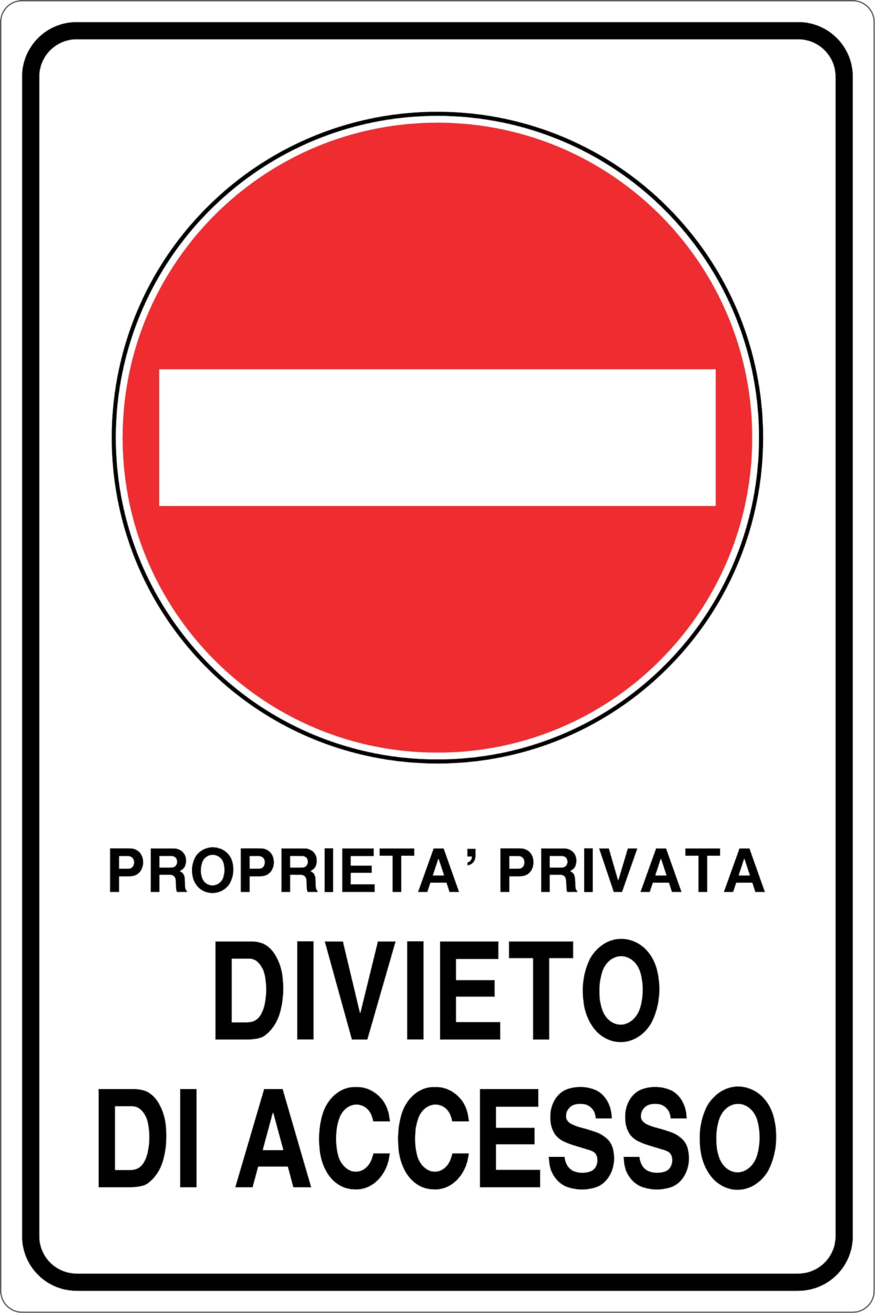 GLOBAL CARTELLO IN LAMIERA SCATOLATA RETTANGOLO 60X40 cm - PROPRIETA' PRIVATA DIVIETO DI ACCESSO - SEGNALE CATARIFRAGENTE (Classe 1)