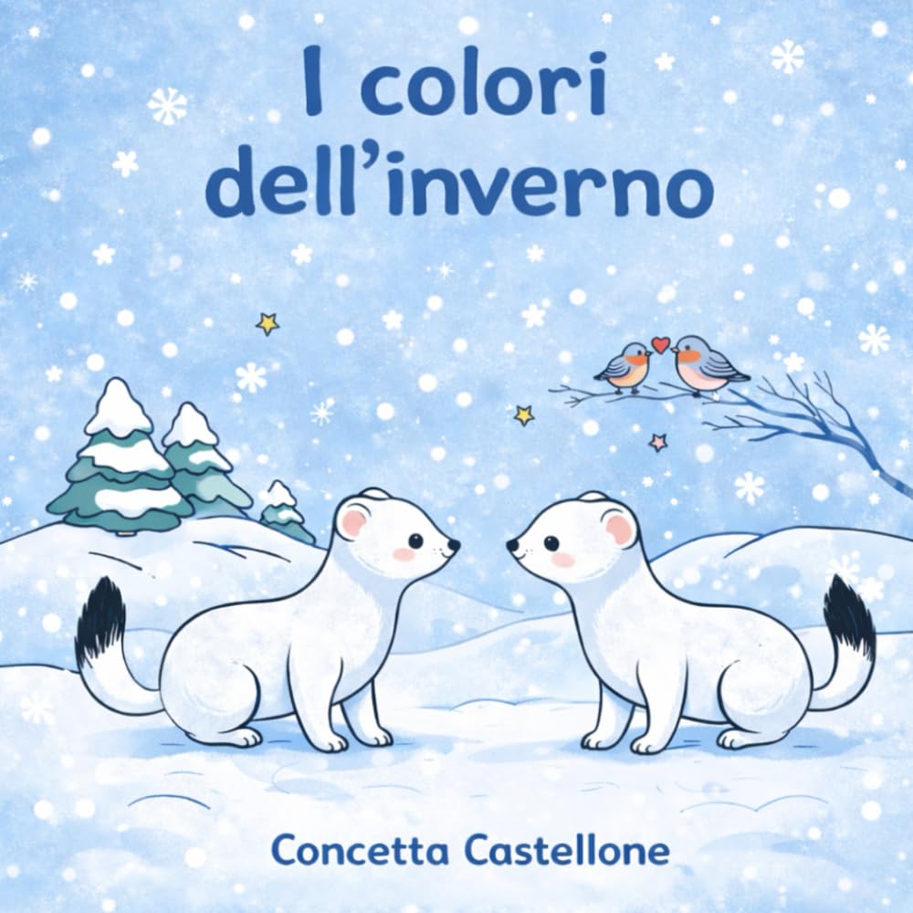 I COLORI DELL'INVERNO (I COLORI DELLE QUATTRO STAGIONI)