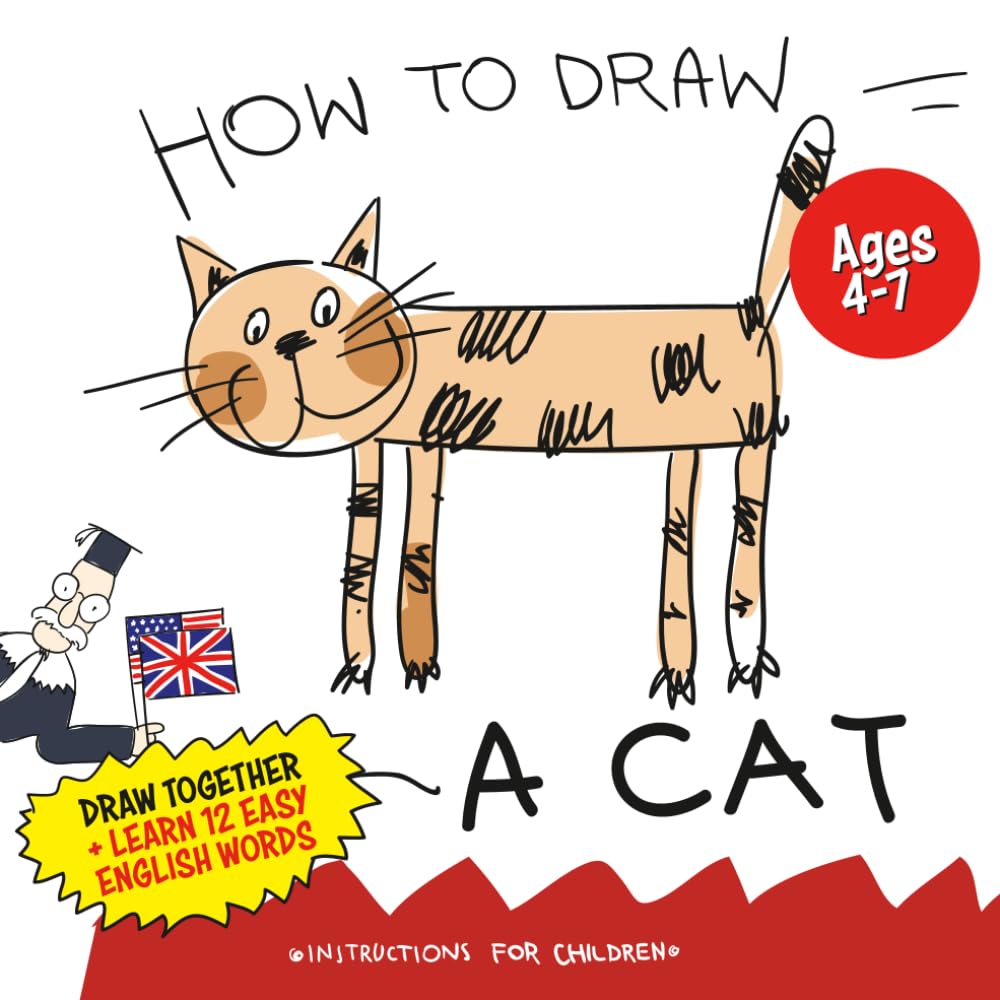 How To Draw a Cat + Learn 12 easy English words (How to Draw A...- instructions for children)