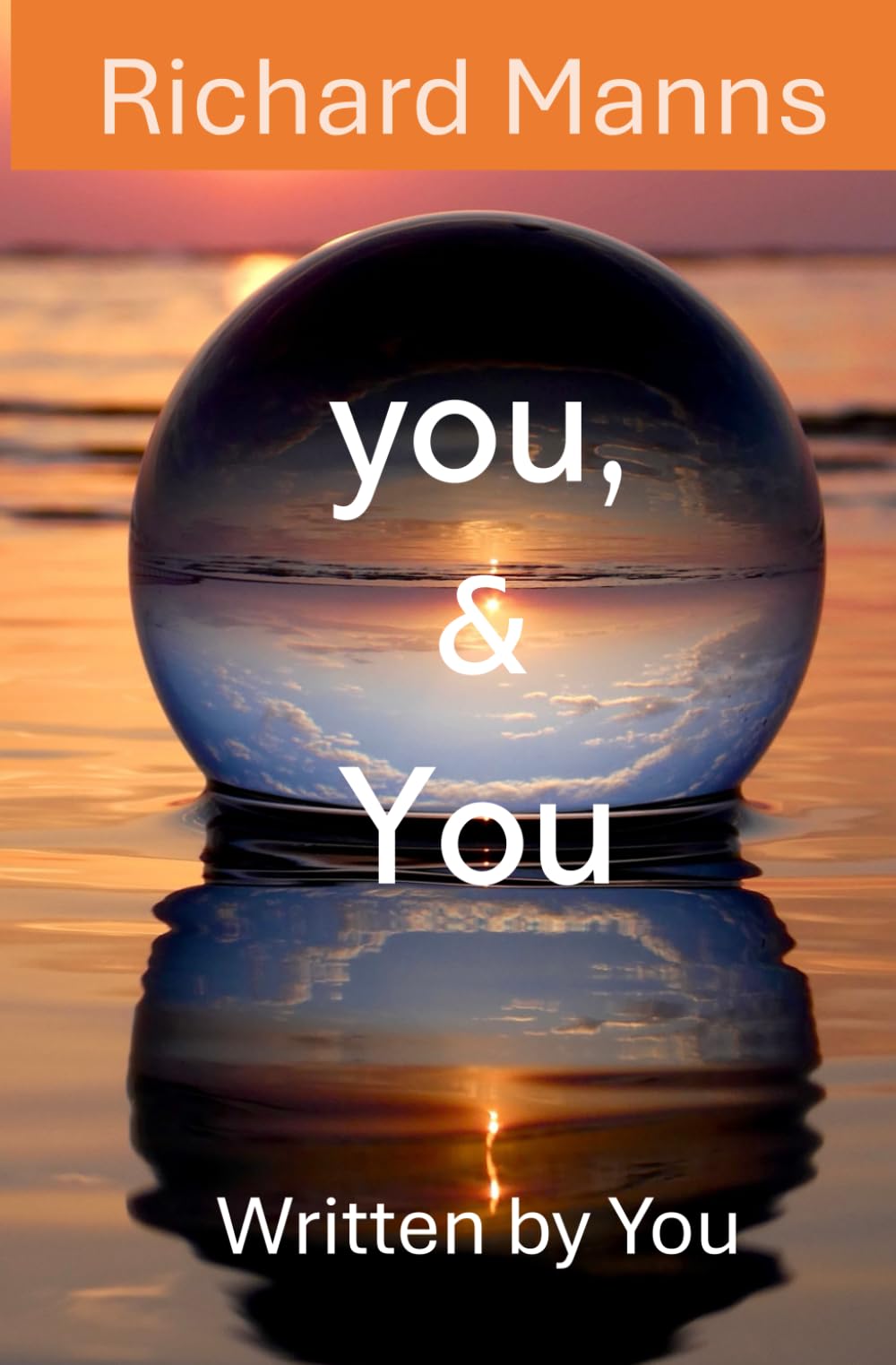 you, and You: Written by You