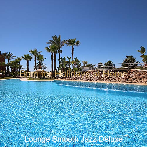 Amazon Music - Lounge Smooth Jazz DeluxeのBgm for Holidays at Home ...