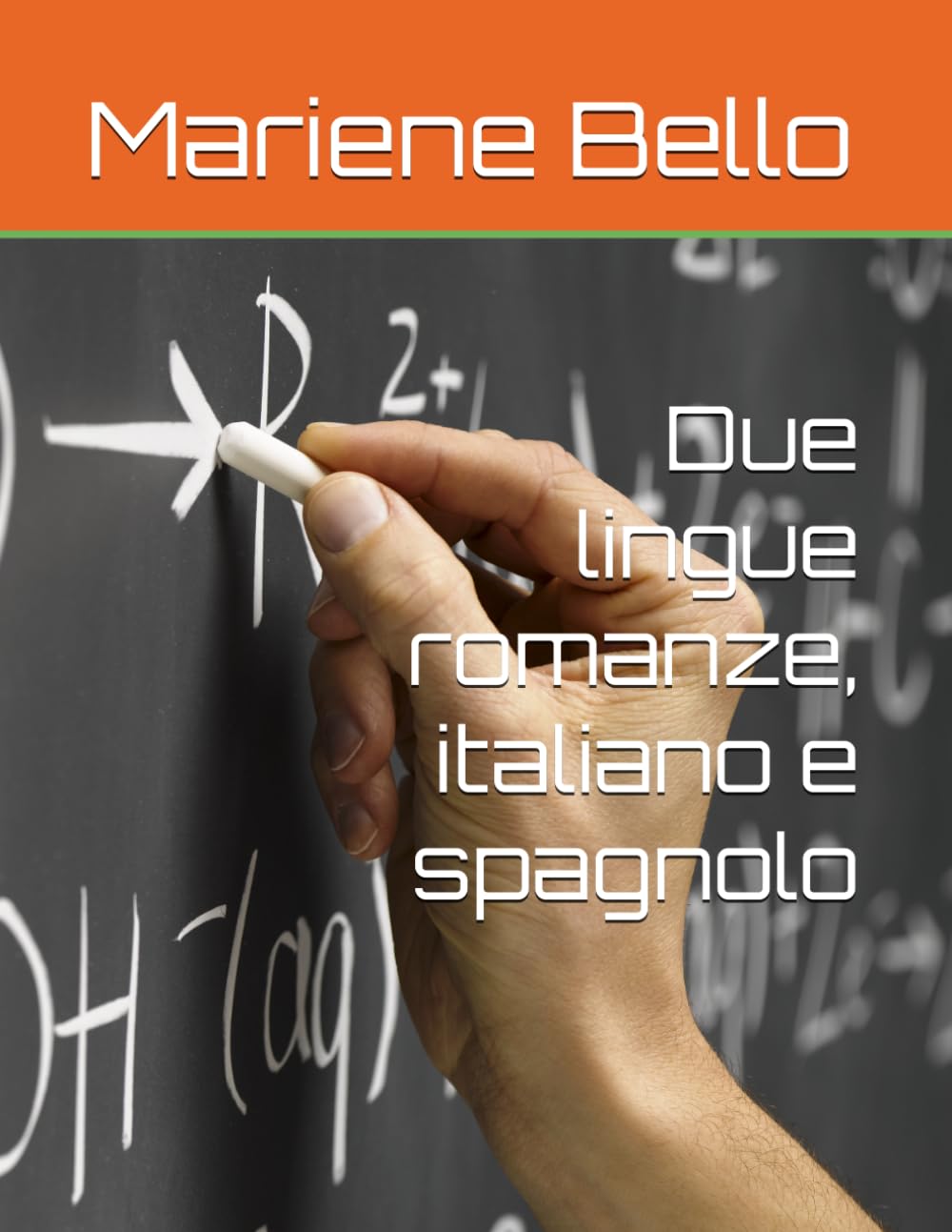 Due lingue romanze, italiano e spagnolo: Lingue