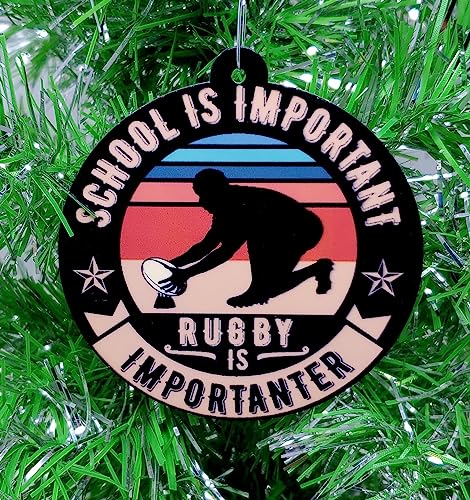 Rugby Ornament - School is Important but Rugby is Importanter