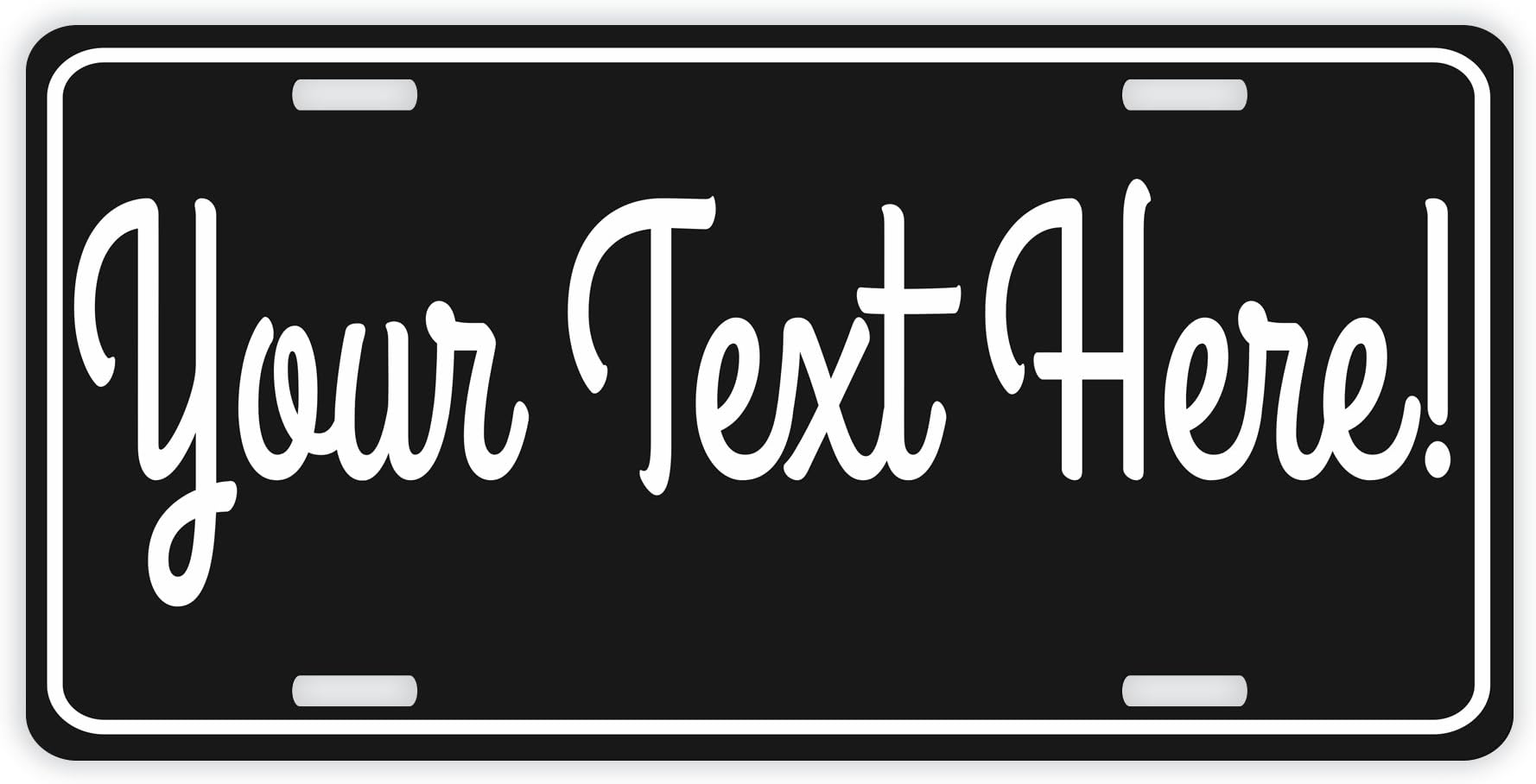 Custom Automotive Vanity Plate Your Text Here Custom Name or Custom Message Novelty Personalized Automotive Vanity Plate with Custom Text Black