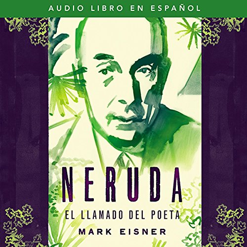 Diseño de la portada del título Neruda: el llamado del poeta