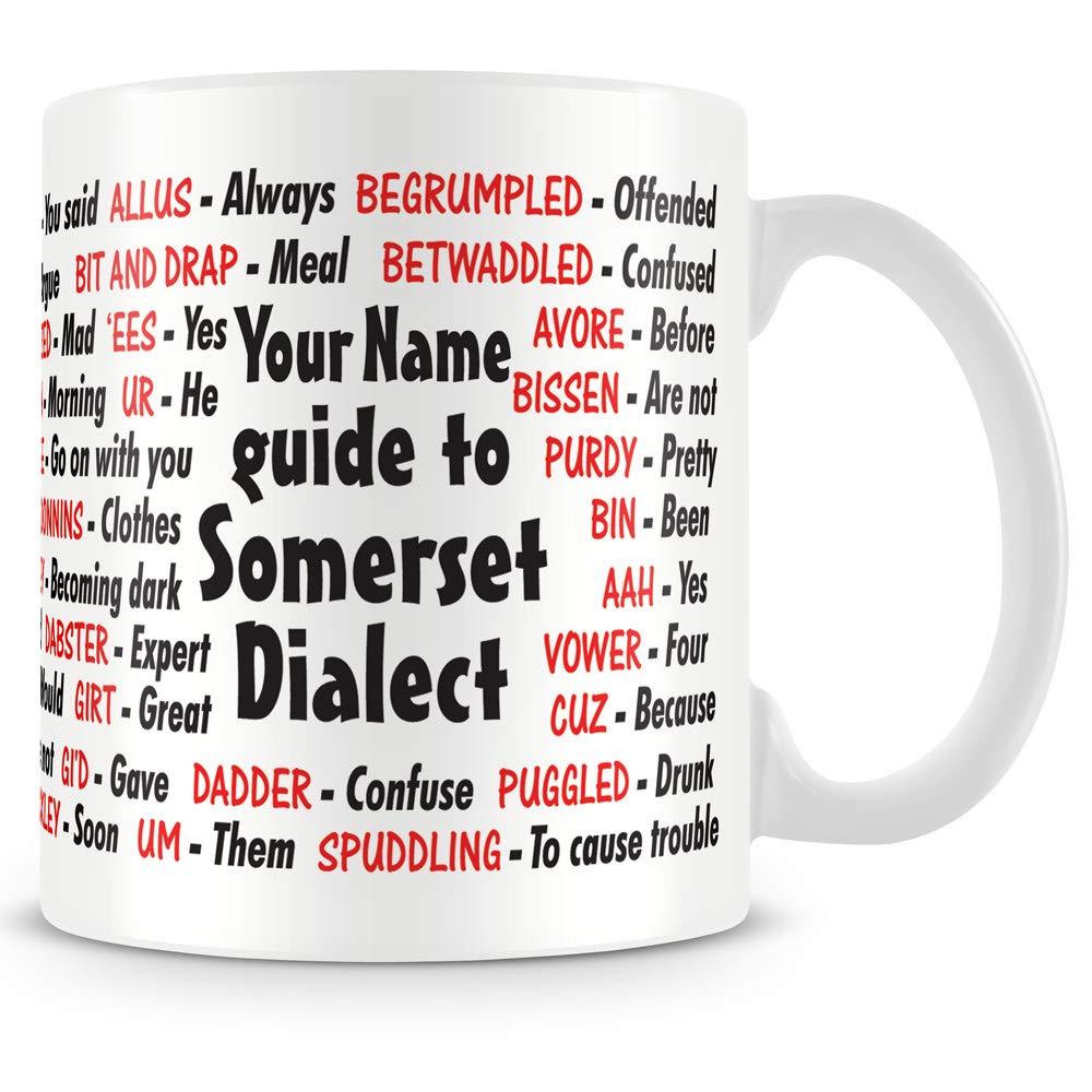 personalised4u Somerset Dialect Ceramic Coffee Mug – Name Can Be Added